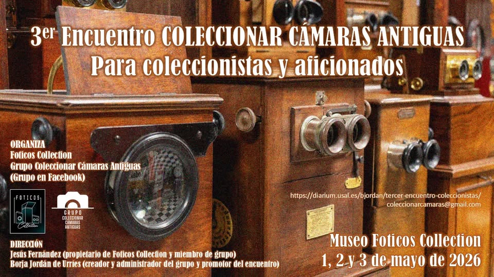 3er Encuentro COLECCIONAR CÁMARAS ANTIGUAS